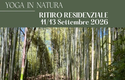 Yoga in Natura - Avvicinarsi al silenzio, riconoscerlo ed ascoltarlo